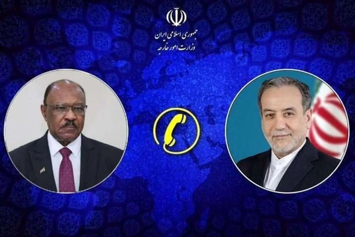 تماس تلفنی عراقچی با وزیر امور خارجه سودان