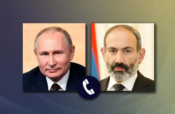 گفتگوی تلفنی پوتین و نخست وزیر ارمنستان