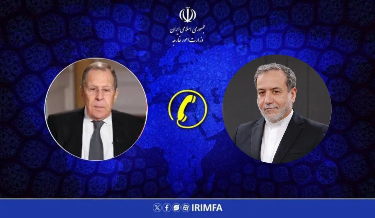 گفت‌وگوی تلفنی عراقچی و لاوروف
