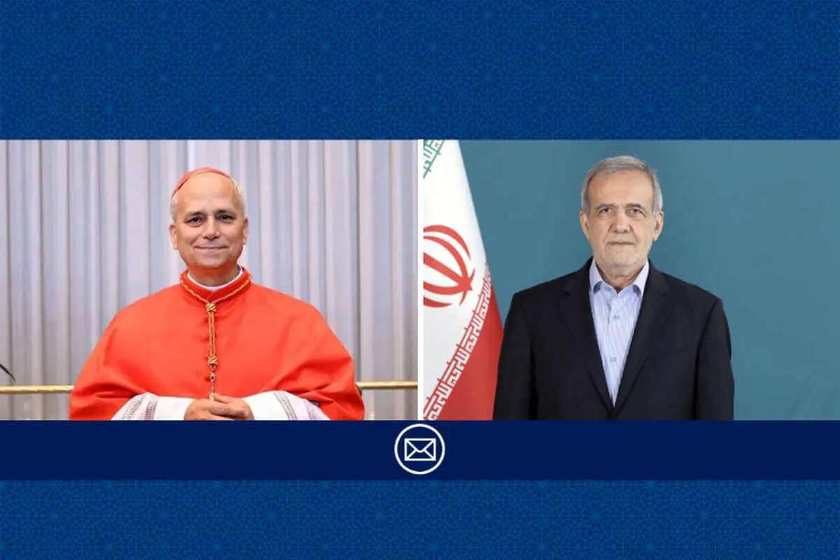 پیام تبریک پزشکیان به رهبر کاتولیک‌های جهان
