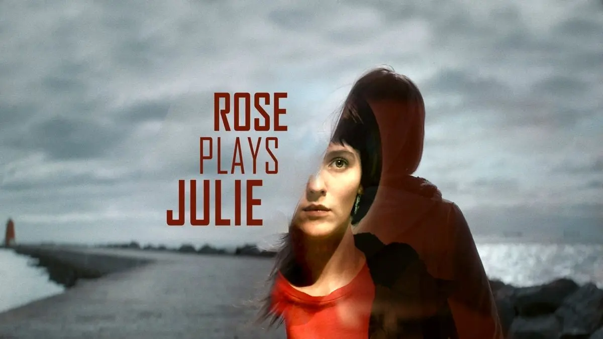 نقد رز در نقش جولی (Rose Plays Julie)؛ فیلمی که خیال و خاطره را در هم می‌آمیزد