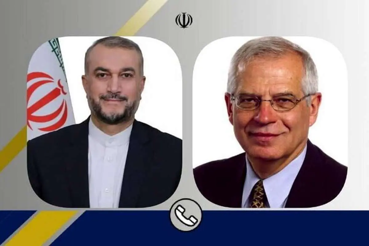 امیرعبداللهیان به بورل: اگر آشوبگران را ترغیب کنید، پاسخ میدهیم
