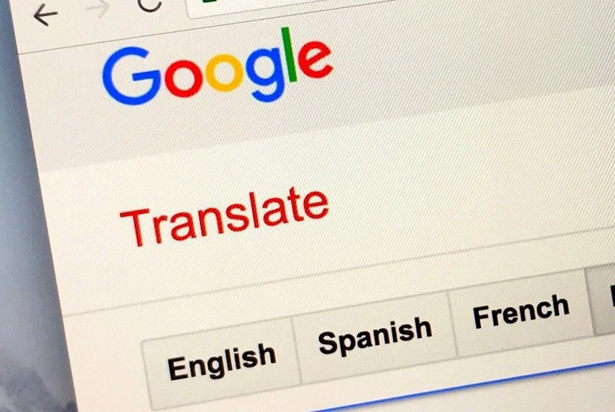 با قابلیت‌های فوق العاده گوگل ترنسلیت آشنا شوید