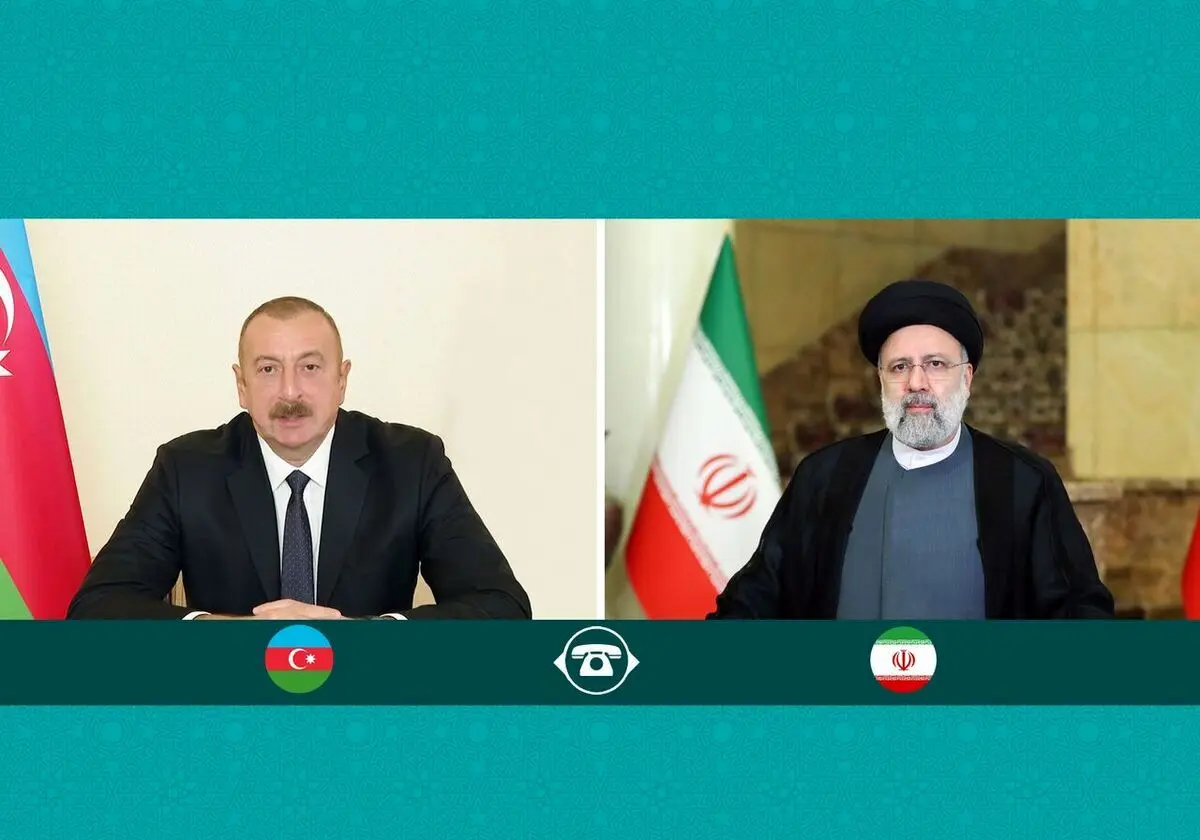 گفت‌وگوی تلفنی رئیسی با الهام علی‌اف