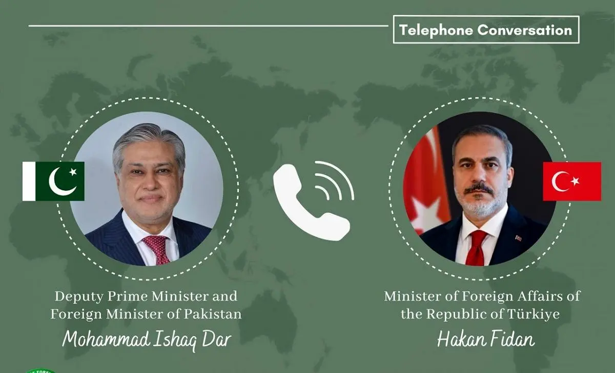 رایزنی تلفنی فیدان با همتای پاکستانی درباره روند مذاکرات ایران و آمریکا
