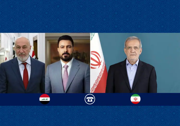 رایزنی تلفنی پزشکیان با رییس جمهور و نخست‌وزیر عراق