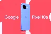 پیکسل 10a گوگل پیش از موعد رونمایی شد