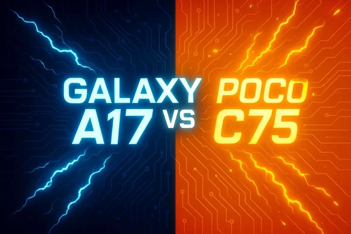 مقایسه A17 و پوکو C75؛ نبرد گوشیهای اقتصادی در ایران