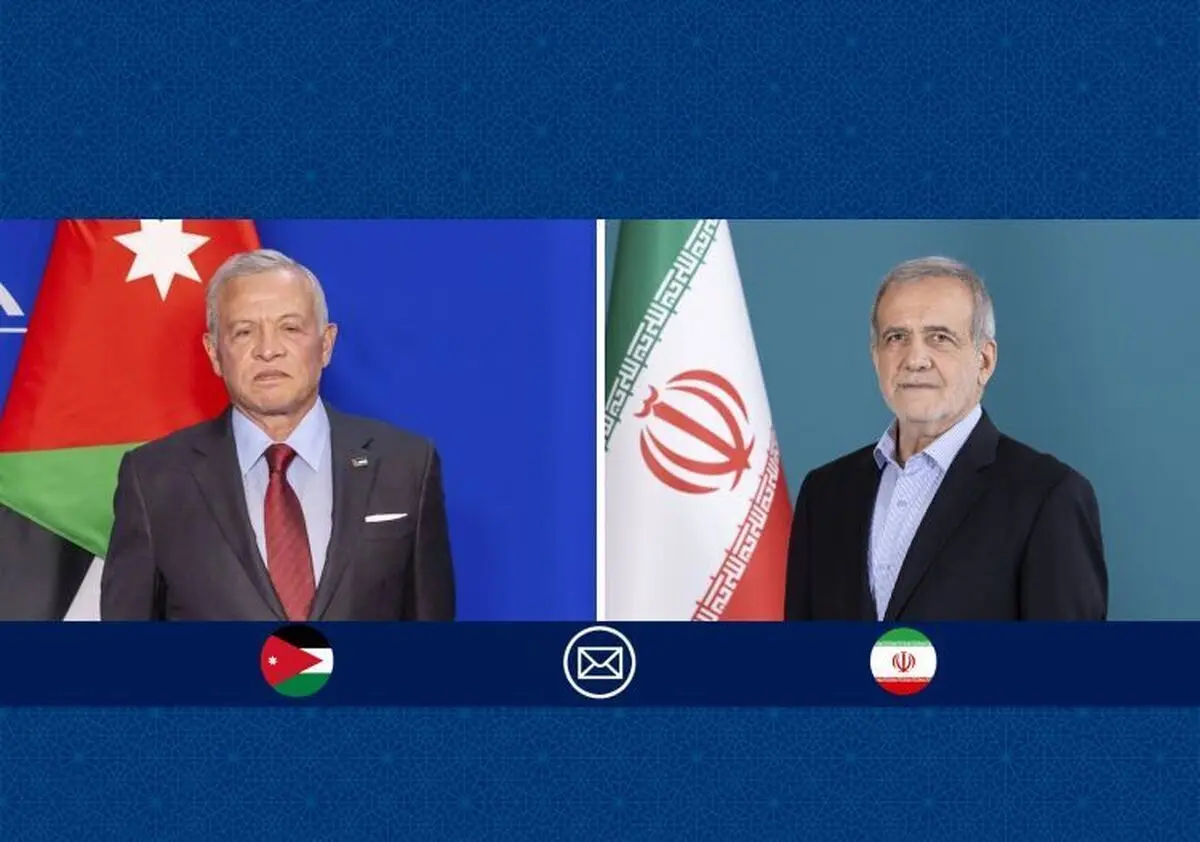 پیام تبریک پزشکیان به پادشاه اردن