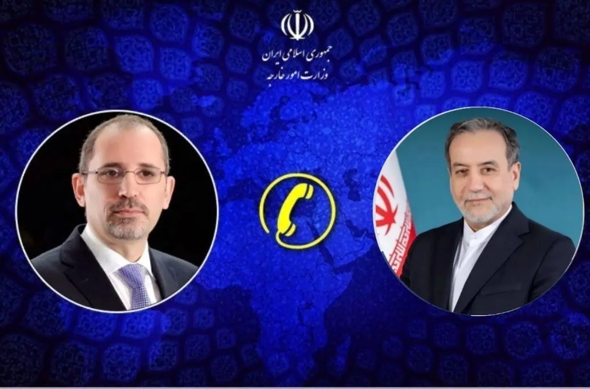 جزئیات گفتگوی وزرای خارجه ایران و اردن؛ عراقچی نسبت به افزایش تنش‌ها هشدار داد