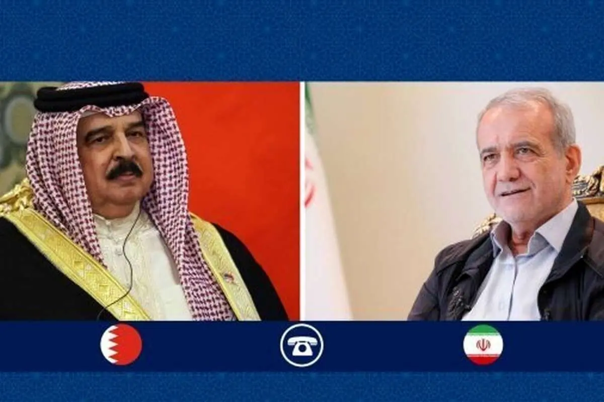 قدردانی پادشاه بحرین از پزشکیان