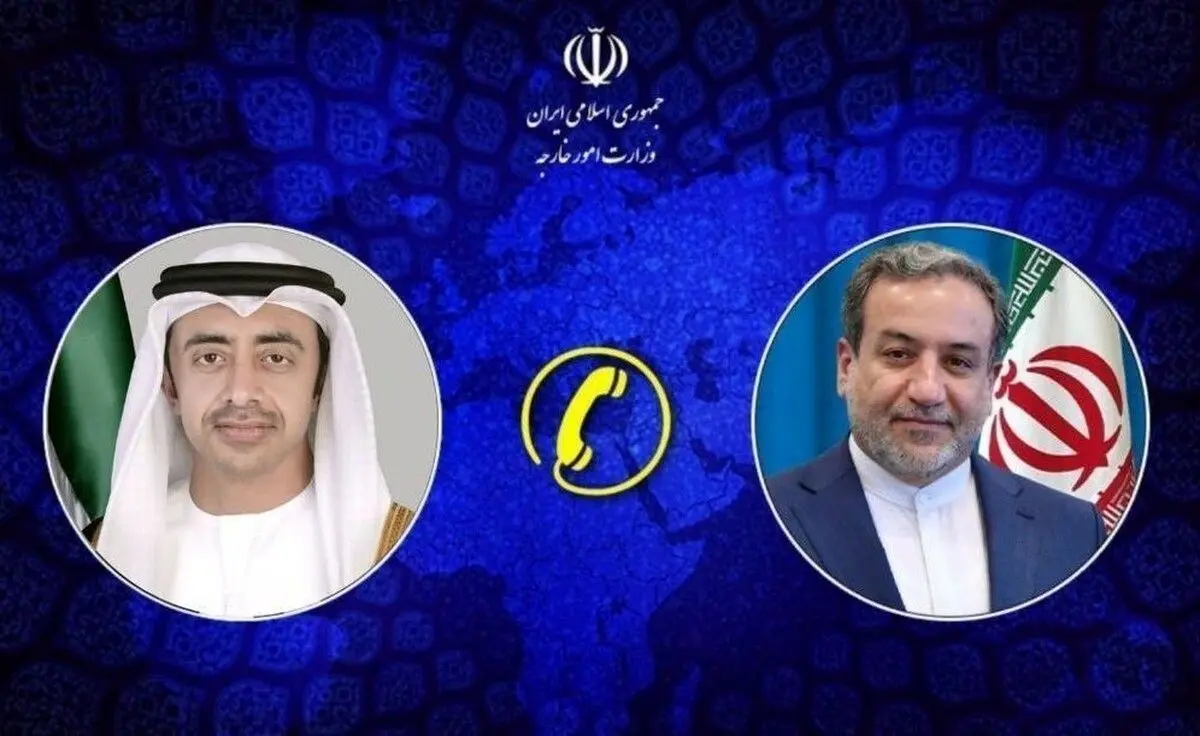 گفتگوی تلفنی وزیر خارجه امارات با عراقچی