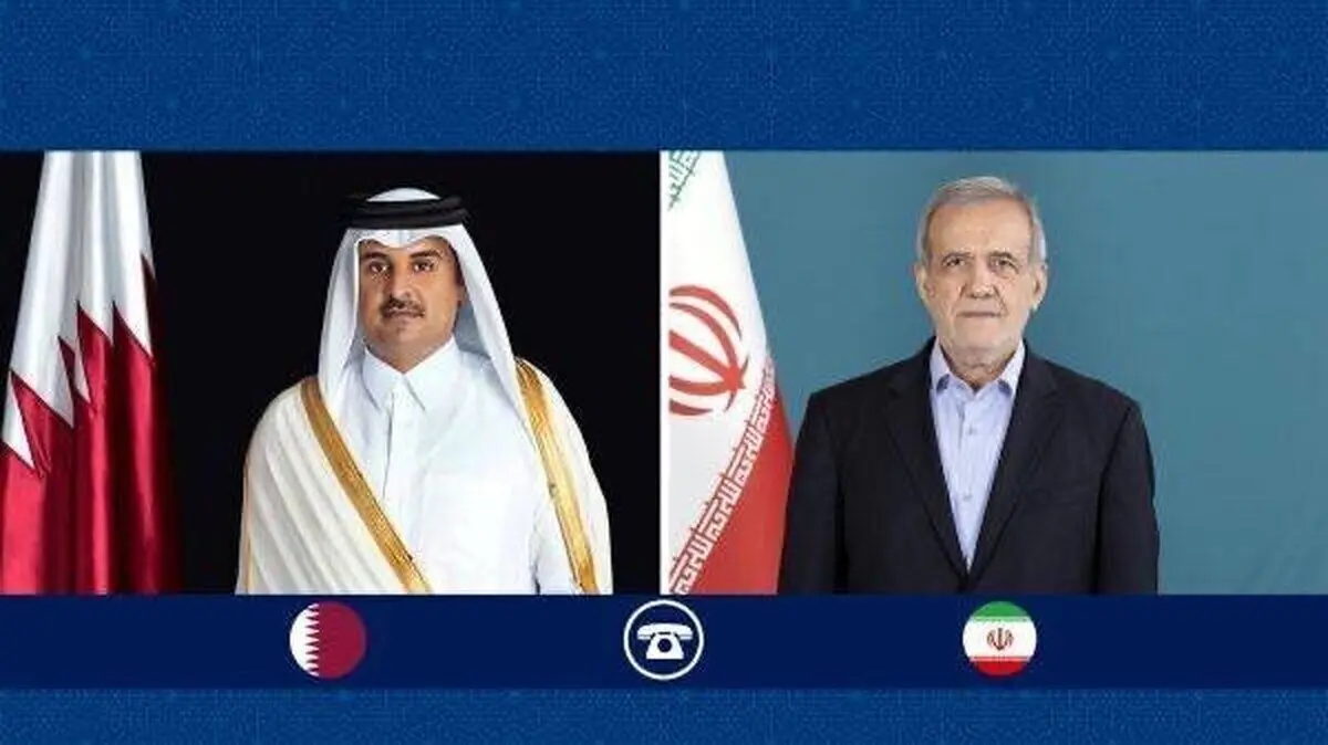مکالمه تلفنی پزشکیان با امیر قطر