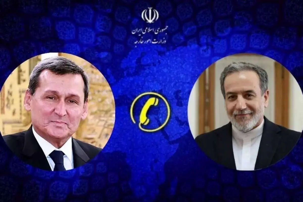 گفتگوی عراقچی با وزیرخارجه ترکمنستان درباره انفجار بندر شهیدرجایی