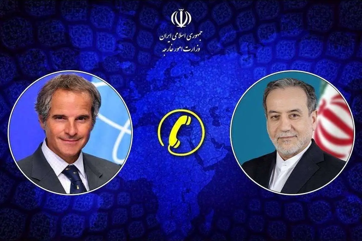 جزئیات تماس تلفنی عراقچی با گروسی/ آخرین تحولات پرونده هسته‌ای ایران بررسی شد
