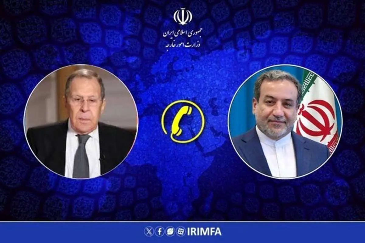 جزئیات تازه از گفتوگوی تلفنی وزیران امور خارجه ایران و روسیه