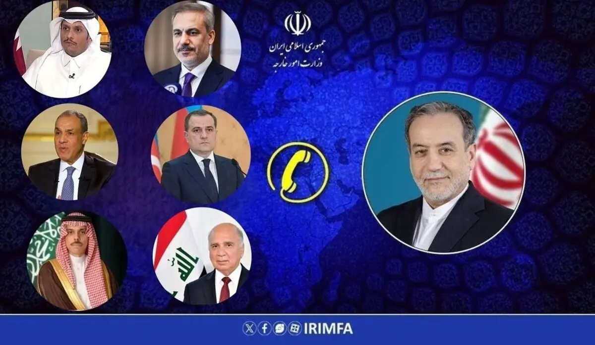 گفت‌وگوهای تلفنی عراقچی با وزرای خارجه منطقه/ از ترکیه تا عربستان
