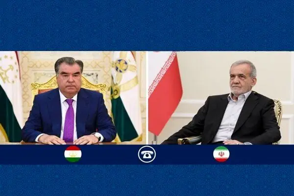 گفتگوی تلفنی پزشکیان با همتای تاجیکستانی