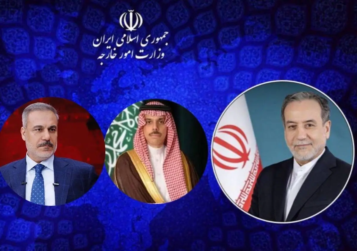 جزئیات گفتگوی عباس عراقچی با وزرای امور خارجه ترکیه و عربستان